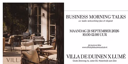 Business MORNING talks Villa de Duinen x LUME Noordwijk aan Zee — natuur in Noordwijk
