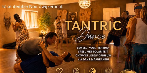 Tantric Dance: Elemental Journey – Noordwijkerhout — Uitgaan in Noordwijk